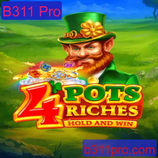 Descubra o Mundo Fascinante de 4potsriches e B311 Pro