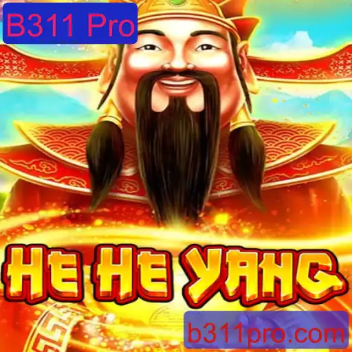 Descubra o Emocionante Mundo de HeHeYang com o Desafio B311 Pro