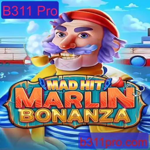 MadHitMarlinBonanza: O Jogo que Está Dominando as Tendências com a B311 Pro